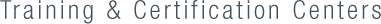 Training & Certification Centers